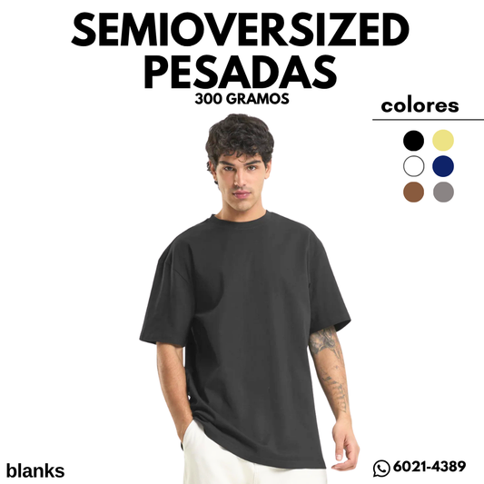 CAMISETAS SEMIOVERSIZED PESADAS